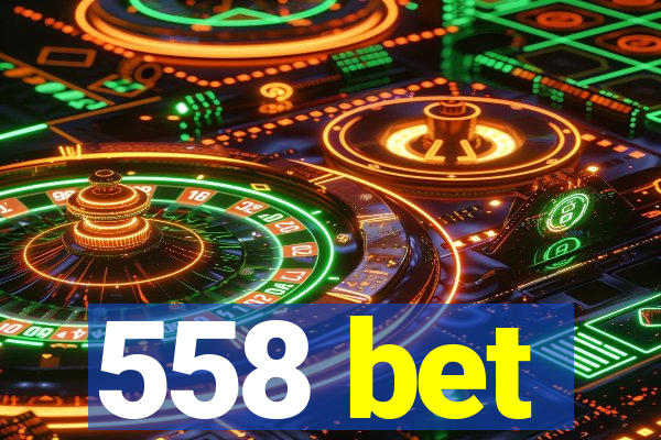 558 bet